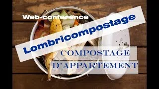 Miniature : Web-conférence - Lombricompostage en appartement