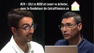 Miniature : #29 - CELI vs REER et Louer vs Acheter avec le fondateur de CalculFinance.ca