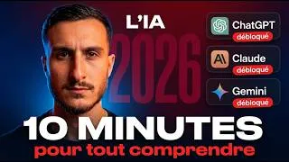 Miniature : L'IA en 2026 : tout ce que tu dois savoir en 10 minutes (débutant à avancé)