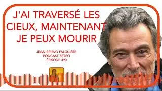 Miniature : Zeteo,#390 -  Jean-Bruno Falguière : J'ai traversé les Cieux, maintenant je peux mourir