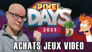 Miniature : LES PIXEL DAYS 2023 M'ONT VOLE 770 EUROS ! 😯🤯