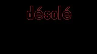 Miniature : Désolé 