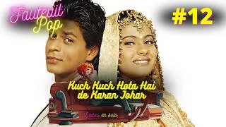 Miniature : Fauteuil’Pop 12 – Kuch Kuch Hota Hai de Karan Johar