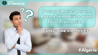 Miniature : Pourquoi Passer par une Agence Immobilière avant Toute Transaction : Un Guide Complet.