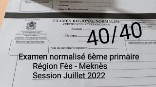 Miniature : Examen normalisé 6ème primaire session Juillet 2022 région Fès - Meknès Corrigé expliqué 