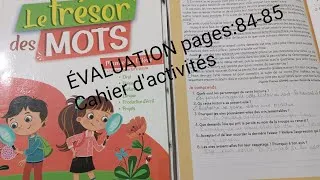 Miniature : ÉVALUATION pages: 84-85 Cahier d'activités Lr trésor des mots CM1 unité 5