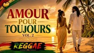 Miniature : Amour Pour Toujours Vol. 2 | 5 Chansons Reggae Love Françaises de Fidélité