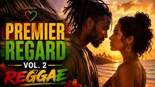 Miniature : Premier Regard Vol. 2 | 5 Chansons Reggae Love Françaises de Coup de Foudre