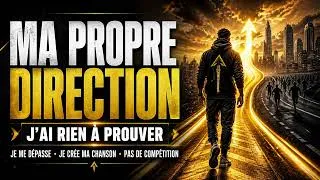 Miniature : Ma propre direction — J’ai rien à prouver | Rap Motivation Puissant