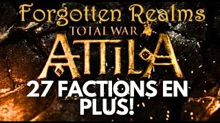 Miniature : FORGOTTEN REALMS - ce mode est un GROS DLC GRATUIT pour TOTAL WAR ATTILA