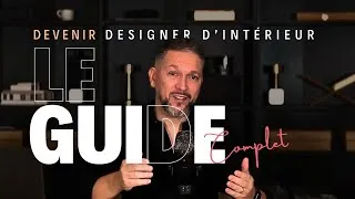 Miniature : Devenir Designer D'Intérieur - Le Guide Complet