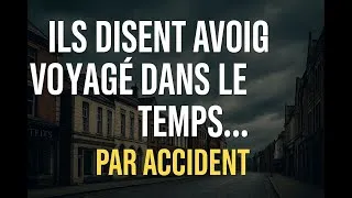 Miniature : Ils disent avoir voyagé dans le temps… par accident.
