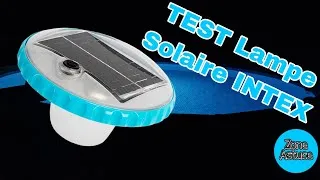 Miniature : TEST Lampe Solaire INTEX 28695