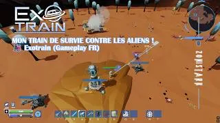 Miniature : MON TRAIN DE SURVIE CONTRE LES ALIENS ! 🚂 Exotrain Gameplay FR