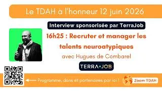 Miniature : Recruter et manager les talents neuroatypiques #tdah
