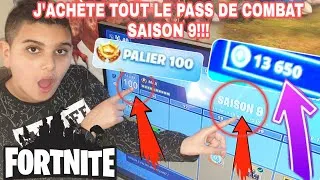 Miniature : J'ACHÈTE TOUT LE PASSE DE COMBAT DE LA SAISON 9 EN ENTIER SUR FORTNITE BATTLE ROYAL !!!