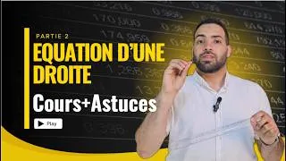 Miniature : MATHS de 3 Année collège  : Equation d'une droite 🎯[ Cours + Astuces ]