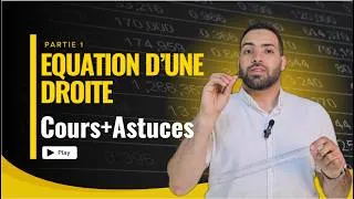 Miniature : MATHS de 3 Année collège  : Equation d'une droite 🎯[ Cours + Astuces ]
