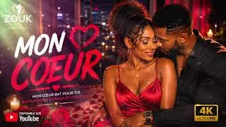 Miniature : ZOUK LOVE 💓 " MON COEUR " Music Officiel