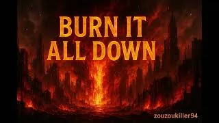 Miniature : Burn it all down