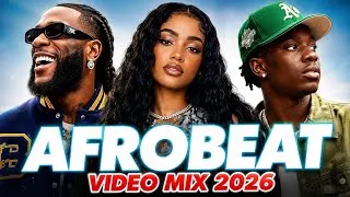 Miniature : NEW AFROBEATS 2026 VIDEO MIX | NEW NAIJA AFROBEAT VIDEO MIX | BURNA BOY, WIZKID, TYLA, ASAKE, AYRA