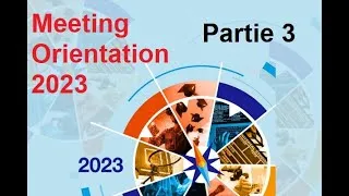 Miniature : Meeting d'Orientation 2023 Partie 3