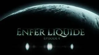 Miniature : Enfer Liquide - Épisode 4