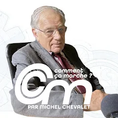 Avatar de Comment ça Marche par Michel CHEVALET