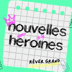 nouvellesheroineslepodcast