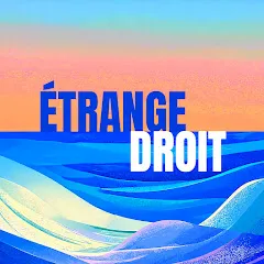 podcastetrangedroit
