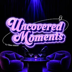 uncoveredmomentspodcast