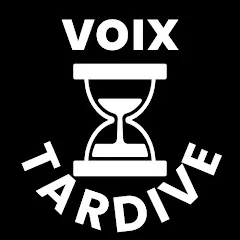 voixtardive