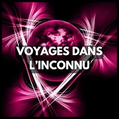 Avatar de Voyages dans l'Inconnu I Histoires pour Dormir