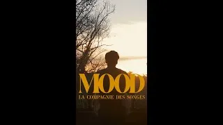 Miniature : MOOD - La compagnie des songes #short