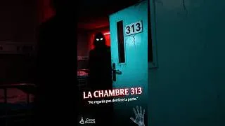 Miniature : La Chambre 313 👁️ — Entrez si vous osez… histoire vraie paranormale