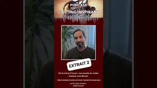 Miniature : Plongée au cœur du métier d'acteur avec Benoît Garrigos : Théâtre, Caméra et Secrets de Casting - EX