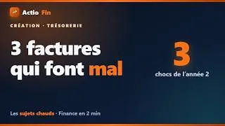 Miniature : Les 3 factures qui tuent les jeunes entreprises (année 2)