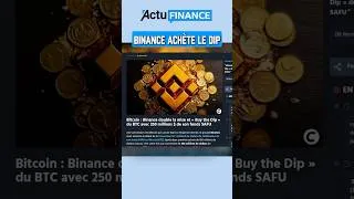 Miniature : BINANCE VIENT D’ACHETER POUR $250M de BITCOIN #bitcoin