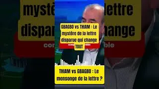 Miniature : GBAGBO vs THIAM : Le mystère de la lettre disparue qui change TOUT !