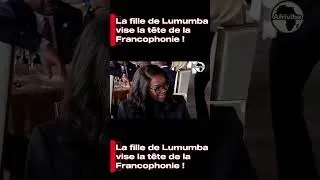 Miniature : 🔥 RDC  La fille de Lumumba vise la tête de la Francophonie ! 🌍 Choc politique !