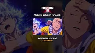 Miniature : POURQUOI NAOYA EST POPULAIRE ?