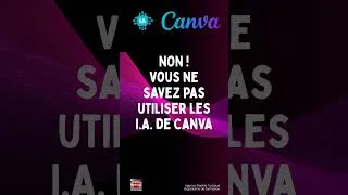 Miniature : Non vous ne savez pas utiliser les fonctionnalités I. A. de Canva #ia #canva  #iacanva