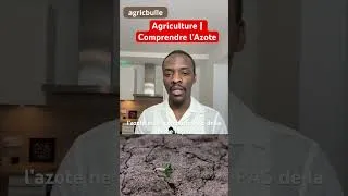 Miniature : La différence entre l’azote du sol et l’azote de l’air | Agriculture. #agriculture #azote #nitrogen