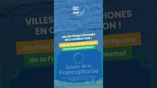 Miniature : Journée Internationale et Square de la Francophonie à Namur
