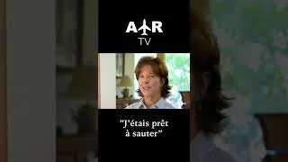 Miniature : "J'étais prêt à sauter " - AIR TV - Mayday