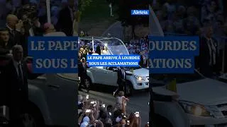 Miniature : Le Pape arrive à Lourdes sous les acclamations