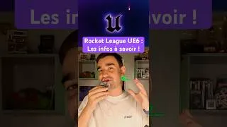 Miniature : Rocket League sur UE6 : ce que ça change vraiment