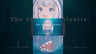 Miniature : The Shark of Atlantis - Alvak #shorts #gawrgura #vtubing #vtuber