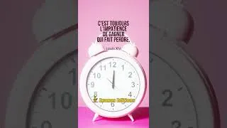 Miniature : 🍍 Citation inspirante du 29/03/2025 : "C'est toujours l'impatience de gagner qui fait perdre."