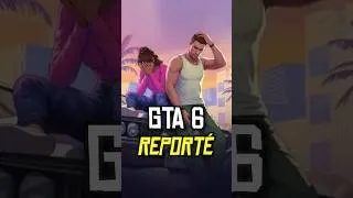 Miniature : GTA 6 encore REPORTÉ ! 😫
